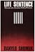 Life Sentence  Memoirs Of A Ukrainian Political Prisoner