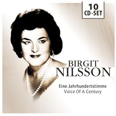 Birgit Nilsson: Eine Jahrhundertstimme