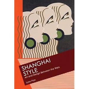 Shanghai Style: Art and Design Between the Wars