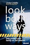 Look Both Ways: Help Protect Your Family on the Internet