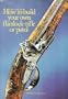 How to Build Your Own Flintlock Rifle or Pistol