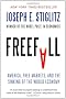 Freefall: America, Free Markets, and the Sinking of the World Economy