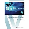 Sichere Webanwendungen: Grundlagen, Schwachstellen und Gegenma�nahmen