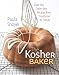 Search : The Kosher Baker: Over 160 Dairy-free Recipes from Traditional to Trendy (Hbi Series on Jewish Women)