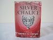 The silver chalice: A story of the cup of the Last Supper