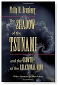 The Shadow of the Tsunami: and the Growth of the Relational Mind