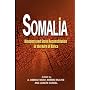 Somalia: Diaspora and State Reconstitution in the Horn of Africa
