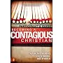 Becoming a Contagious Christian: Six Sessions on Communicating Your Faith in a Style That Fits You (Participant's Guide)