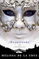 Masquerade (A Blue Bloods Novel) (Blue Bloods Novel)