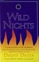 Wild Nights: Conversations with Mykonos about Passionate Love, Extraordinary sex, and How to Open to God