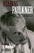 Reading Faulkner: Introductions to the First Thirteen Novels