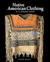 Native American Clothing: An Illustrated History