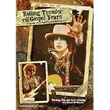 Bob Dylan - 1975-1981: Rolling Thunder and The Gospel Years: A Totally Unauthorized Documentary