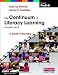 The Continuum of Literacy Learning, Grades PreK-8, Second Edition: A Guide to Teaching