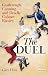 The Duel: Castlereagh, Canning and Deadly Cabinet Rivalry