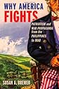 Why America Fights: Patriotism and War Propaganda from the Phillipines to Iraq