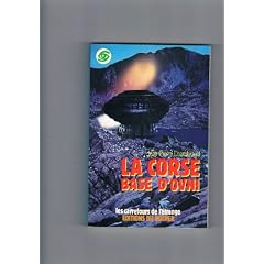 La Corse, base secr�te d'ovni