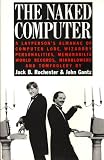 The naked computer
