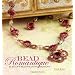 Bead Romantique: Elegant Beadweaving Designs