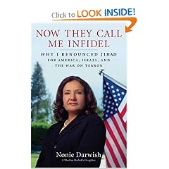 Now They Call Me Infidel: Why I Renounced Jihad for America, Israel, and the War on Terror