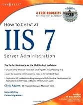 How to Cheat at IIS 7 Server Administration