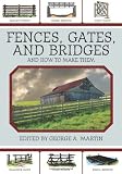 Fences, Gates, and Bridges