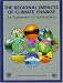 The Regional Impacts of Climate Change: An Assessment of Vulnerability