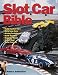 Slot Car Bible