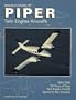 Standard Catalog of Piper Twin Engine Aircraft