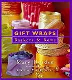 Gift wraps : baskets & bows