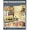 Antique Phonograph Advertising, an Illustrated History