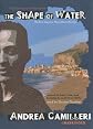 The Shape of Water (Inspector Montalbano Mysteries)
