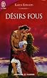 D�sirs fous