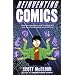 Reinventing Comics: How Imagination and Technology Are Revolutionizing an Art Form