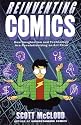 Reinventing Comics: How Imagination and Technology Are Revolutionizing an Art Form