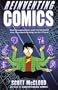 Reinventing Comics: How Imagination and Technology Are Revolutionizing an Art Form