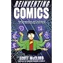 Reinventing Comics: How Imagination and Technology Are Revolutionizing an Art Form