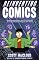 Reinventing Comics: How Imagination and Technology Are Revolutionizing an Art Form