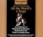 All the World's a Stage: An Anthology of Shakespearean Speeches