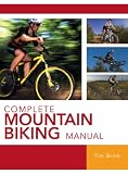 Complete Mountain Biking Manual