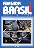 Avenida Brasil. Brasilianisches Portugiesisch f�r Anf�nger in zwei B�nden: Avenida Brasil. Curso basico de Portugues para estrangeiros: BD 1