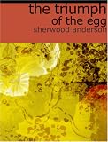 The Triumph of the Egg, and Other Stories   (Large Print Edition)