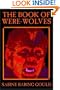 The Book of Were-Wolves