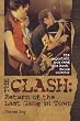 The Clash: Return of the Last Gang in Town - 2nd Edition