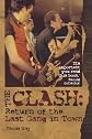 The Clash: Return of the Last Gang in Town - 2nd Edition