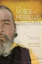 The Voice of Hebrews: The Mystery of Melkizedek