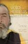 The Voice of Hebrews: The Mystery of Melkizedek