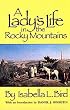 A Lady's Life in the Rocky Mountains (The Western Frontier Library, 14)
