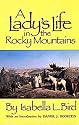 A Lady's Life in the Rocky Mountains (The Western Frontier Library, 14)