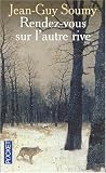 Rendez vous sur l'autre rive